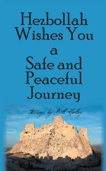 Hezbollah Wishes You a Safe and Peaceful Journey
