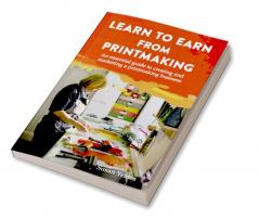 Learn to Earn from Printmaking