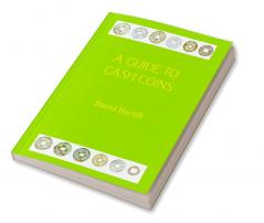 A Guide to Cash Coins