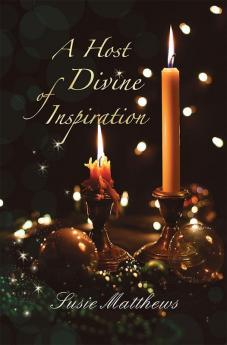 A Host of Divine Inspiration