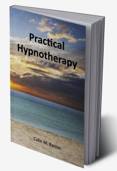 Practical Hypnotherapy