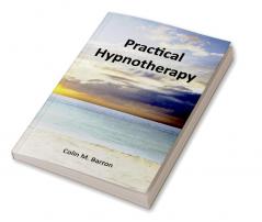 Practical Hypnotherapy