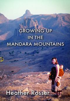 Growing Up in the Mandara Mountains
