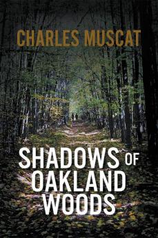 Shadows of Oakland Woods