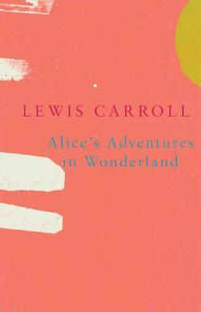 Alice's Adventures in Wonderland (Legend Classics)