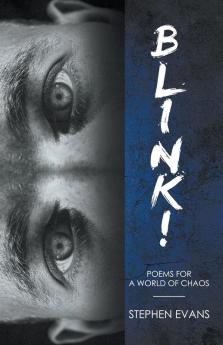 BLINK! Poems for a World of Chaos