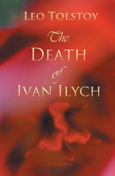 The Death of Ivan Ilyich