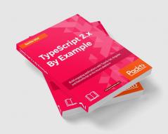 TypeScript 2.x By Example