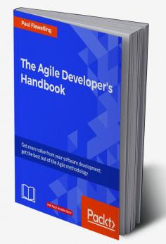 The Agile Developer's Handbook