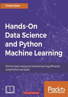 Hands-On Data Science and Python Machine Learning