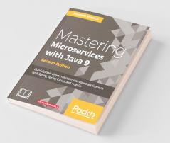 Mastering Microservices with Java 9