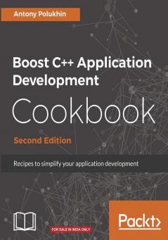 Boost C++ Application Development Cookbook - Second Edition