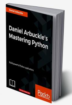 Daniel Arbuckle's Mastering Python