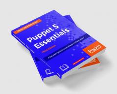 Puppet 5 Essentials - Third Edition