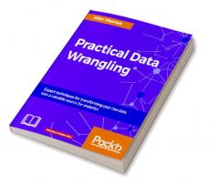 Practical Data Wrangling