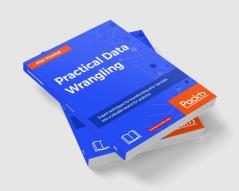 Practical Data Wrangling