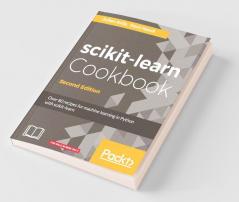 scikit-learn Cookbook - Second Edition