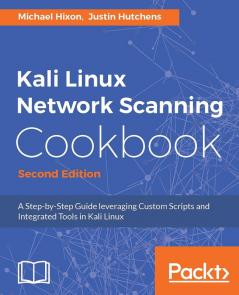 Kali Linux Network Scanning Cookbook