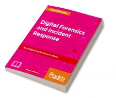 Digital Forensics and Incident Response