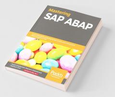 Mastering SAP ABAP