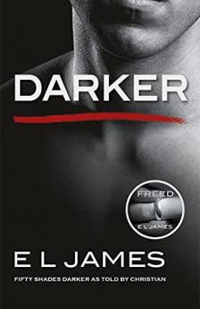 Darker : Fifty Shades Darker as Told by