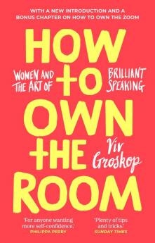 How to Own the Room