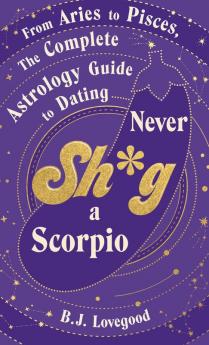 Never Shag a Scorpio