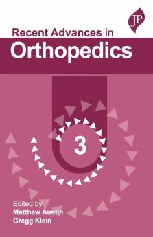 RECENT ADVANCES IN ORTHOPEDICS -3