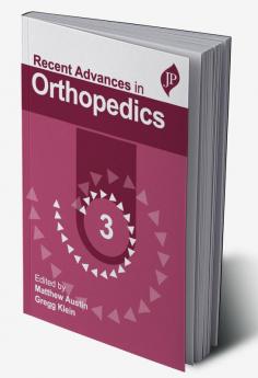 RECENT ADVANCES IN ORTHOPEDICS -3