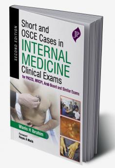 SHORT AND OSCE CASES IN INTERNAL MEDICINE