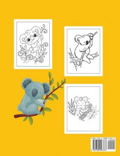 Cute Koala Coloring Book: Koala Toy Gifts for Toddlers Kids ages 4-8 Girls Ages 8-12 or Adult Relaxation Cute Stress Relief Animal Birthday Coloring Book