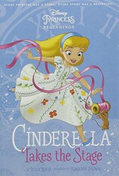 Disney Princess Beginnings
Cinderella Takes The Stage