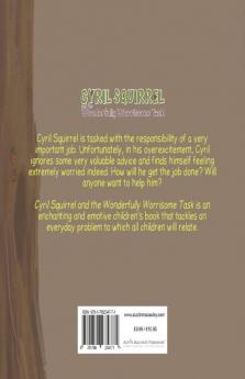 Cyril Squirrel and the Wonderfully Worrisome Task