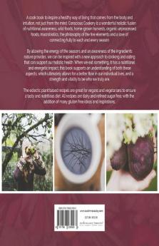 Conscious Cookery; Seasonal Recipes and Inspirations from Sunny Brow Farm Holistic Retreat