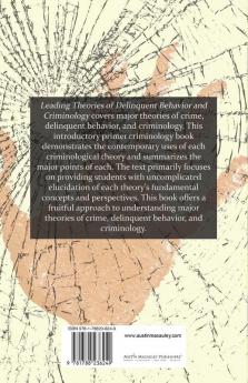 Leading Theories Of Delinquent Behavior And Criminology