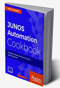 JUNOS Automation Cookbook
