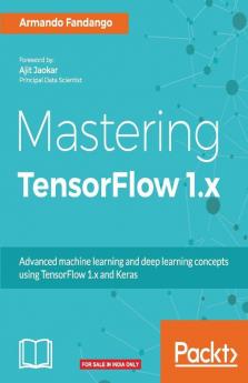 Mastering TensorFlow 1.x