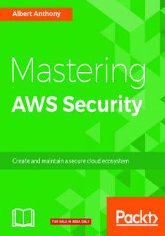 Mastering AWS Security