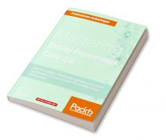 Mastering Entity Framework Core 2.0