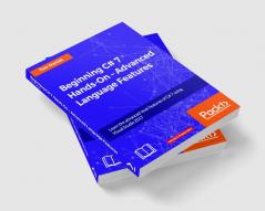 Beginning C# 7 Hands-On - Advanced Language Features