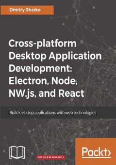 Cross-platform Desktop Application Development