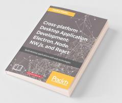 Cross-platform Desktop Application Development