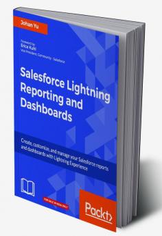 Salesforce Lightning Reporting and Dashboards
