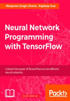Neural Network Programming with TensorFlow