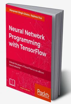 Neural Network Programming with TensorFlow
