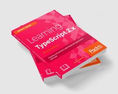 Learning TypeScript 2.x