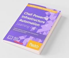 Chef: Powerful Infrastructure Automation