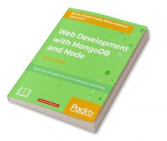 Web Development with MongoDB and Node - Third Edition