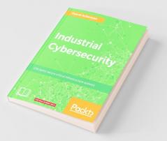 Industrial Cybersecurity