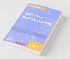 MATLAB for Machine Learning